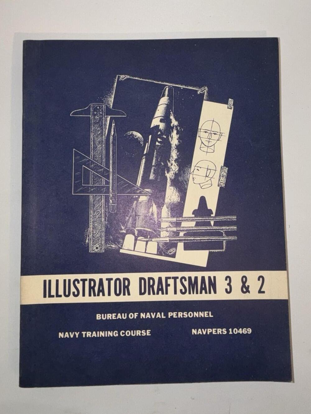 1967 US Navy Illustrator Draftsman 3 & 2 Rate Manual NAVPERS 10469